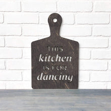 Load image into Gallery viewer, Spunky Fluff Proudly Handmade in South Dakota, USA Medium / Weathered Ebony This Kitchen is for Dancing