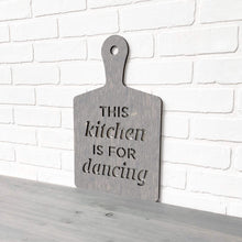Load image into Gallery viewer, Spunky Fluff Proudly Handmade in South Dakota, USA Medium / Weathered Gray This Kitchen is for Dancing
