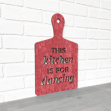 Load image into Gallery viewer, Spunky Fluff Proudly Handmade in South Dakota, USA Medium / Weathered Red This Kitchen is for Dancing