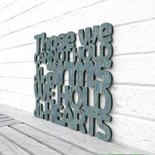 Load image into Gallery viewer, Spunky Fluff Proudly Handmade in South Dakota, USA Medium / Weathered Denim Those We Cannot Hold in our Arms We Hold in our Hearts