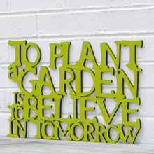 Load image into Gallery viewer, Spunky Fluff Proudly Handmade in South Dakota, USA Medium / Pear Green To Plant a Garden is to Believe in the Future