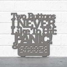 Load image into Gallery viewer, Spunky Fluff Proudly Handmade in South Dakota, USA Medium / Charcoal Gray Two Buttons I Never Like To Hit: Panic & Snooze, Ted Lasso Quote