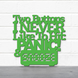 Spunky Fluff Proudly Handmade in South Dakota, USA Medium / Grass Green Two Buttons I Never Like To Hit: Panic & Snooze, Ted Lasso Quote