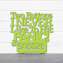 Load image into Gallery viewer, Spunky Fluff Proudly Handmade in South Dakota, USA Medium / Pear Green Two Buttons I Never Like To Hit: Panic & Snooze, Ted Lasso Quote