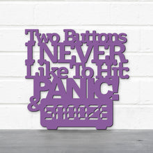 Load image into Gallery viewer, Spunky Fluff Proudly Handmade in South Dakota, USA Medium / Purple Two Buttons I Never Like To Hit: Panic & Snooze, Ted Lasso Quote