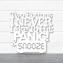 Load image into Gallery viewer, Spunky Fluff Proudly Handmade in South Dakota, USA Two Buttons I Never Like To Hit: Panic & Snooze, Ted Lasso Quote