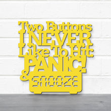 Load image into Gallery viewer, Spunky Fluff Proudly Handmade in South Dakota, USA Medium / Yellow Two Buttons I Never Like To Hit: Panic & Snooze, Ted Lasso Quote