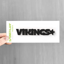 Load image into Gallery viewer, Spunky Fluff Proudly handmade in South Dakota, USA Black Vikings-Tiny Word Magnet