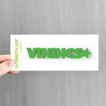 Load image into Gallery viewer, Spunky Fluff Proudly handmade in South Dakota, USA Grass Vikings-Tiny Word Magnet