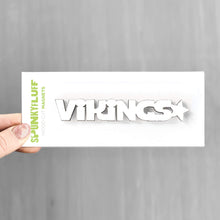 Load image into Gallery viewer, Spunky Fluff Proudly handmade in South Dakota, USA White Vikings-Tiny Word Magnet
