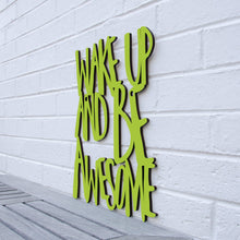 Load image into Gallery viewer, Spunky Fluff Proudly handmade in South Dakota, USA Large / Pear Green Wake Up and Be Awesome