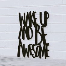 Load image into Gallery viewer, Spunky Fluff Proudly handmade in South Dakota, USA Medium / Black Wake Up and Be Awesome