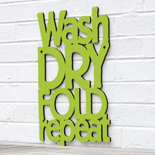 Load image into Gallery viewer, Wash Dry Fold Repeat