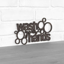 Load image into Gallery viewer, Spunky Fluff Proudly handmade in South Dakota, USA Small / Weathered Ebony &quot;Wash Your Hands&quot; Decorative Wall Sign
