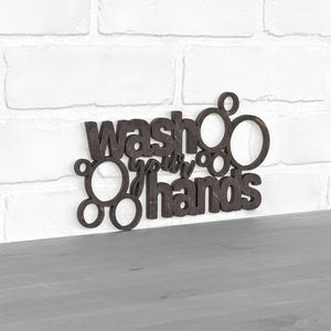 Spunky Fluff Proudly handmade in South Dakota, USA Small / Weathered Ebony "Wash Your Hands" Decorative Wall Sign