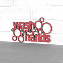 Load image into Gallery viewer, Spunky Fluff Proudly handmade in South Dakota, USA Small / Weathered Red "Wash Your Hands" Decorative Wall Sign