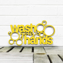 Load image into Gallery viewer, Spunky Fluff Proudly handmade in South Dakota, USA Small / Yellow "Wash Your Hands" Decorative Wall Sign