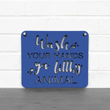 Load image into Gallery viewer, Spunky Fluff Proudly handmade in South Dakota, USA Small / Cobalt Blue &quot;Wash Your Hands Ya Filthy Animal&quot; Decorative Sign
