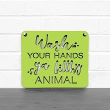 Load image into Gallery viewer, Spunky Fluff Proudly handmade in South Dakota, USA Small / Pear Green "Wash Your Hands Ya Filthy Animal" Decorative Sign