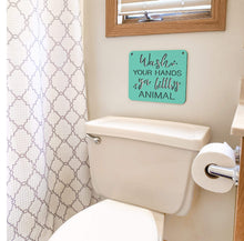 Load image into Gallery viewer, Spunky Fluff Proudly handmade in South Dakota, USA Small / Turquoise "Wash Your Hands Ya Filthy Animal" Decorative Sign