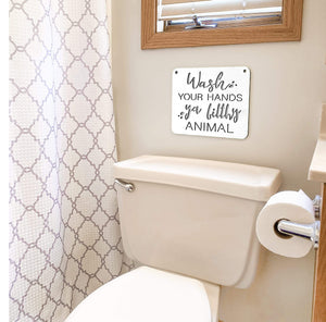 Spunky Fluff Proudly handmade in South Dakota, USA Small / White "Wash Your Hands Ya Filthy Animal" Decorative Sign