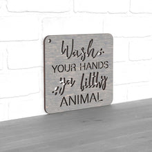 Load image into Gallery viewer, Spunky Fluff Proudly handmade in South Dakota, USA "Wash Your Hands Ya Filthy Animal" Funny Bathroom Sign