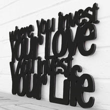 Load image into Gallery viewer, Spunky Fluff Proudly handmade in South Dakota, USA Medium / Black Where You Invest Your Love, You Invest Your Life