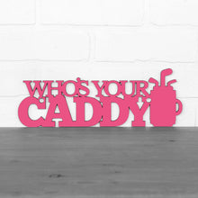Load image into Gallery viewer, Spunky Fluff Proudly handmade in South Dakota, USA Small / Magenta Who&#39;s Your Caddy
