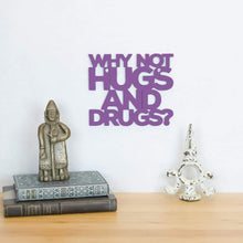 Load image into Gallery viewer, Spunky Fluff Proudly handmade in South Dakota, USA Small / Purple Why Not Hugs And Drugs