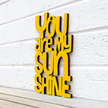 Load image into Gallery viewer, Spunky Fluff Proudly handmade in South Dakota, USA Large / Yellow "You are my Sunshine" Decorative Sign
