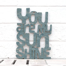 Load image into Gallery viewer, Spunky Fluff Proudly handmade in South Dakota, USA Small / Weathered Denim "You are my Sunshine" Decorative Sign