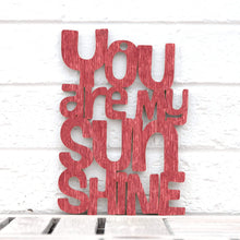 Load image into Gallery viewer, Spunky Fluff Proudly handmade in South Dakota, USA Small / Weathered Red "You are my Sunshine" Decorative Sign