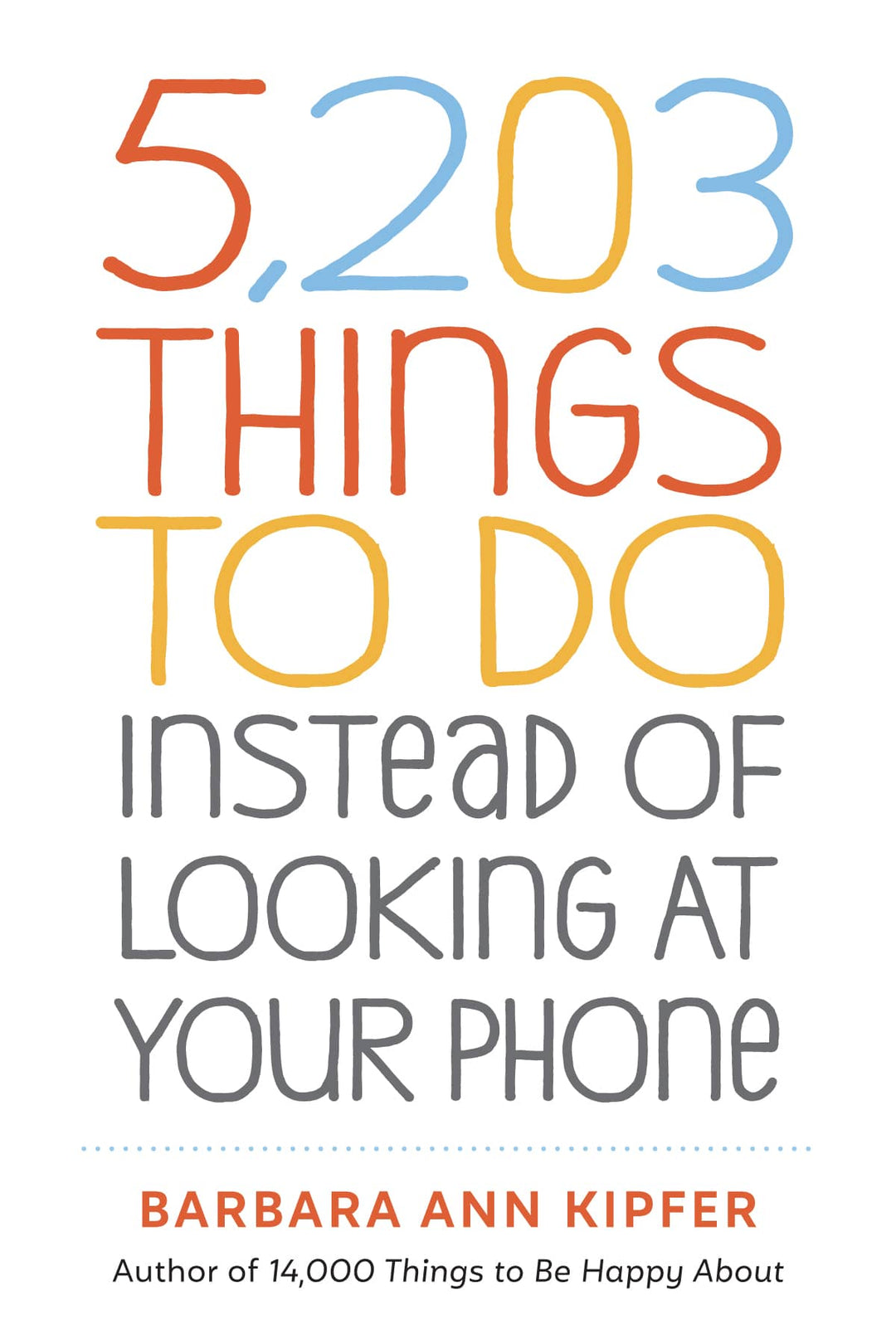 Hachette Book Group USA Books Cards Games and Puzzles - Books 5,203 Things to Do Instead of Looking at Your Phone