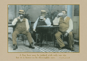 Sugarhouse Greetings Cards A fine beer may be judged... - Card