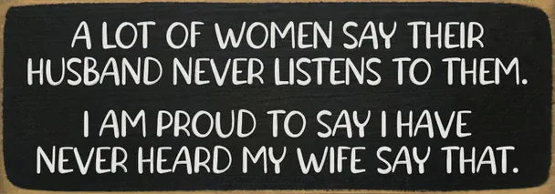 Sawdust City Other - Novelty Gifts Black A Lot of Women Say Plaque