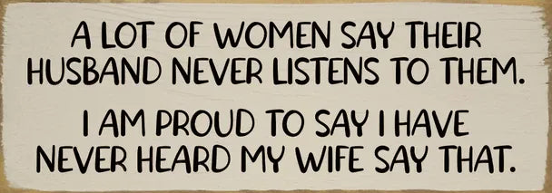 Sawdust City Other - Novelty Gifts White A Lot of Women Say Plaque