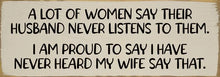 Load image into Gallery viewer, Sawdust City Other - Novelty Gifts White A Lot of Women Say Plaque
