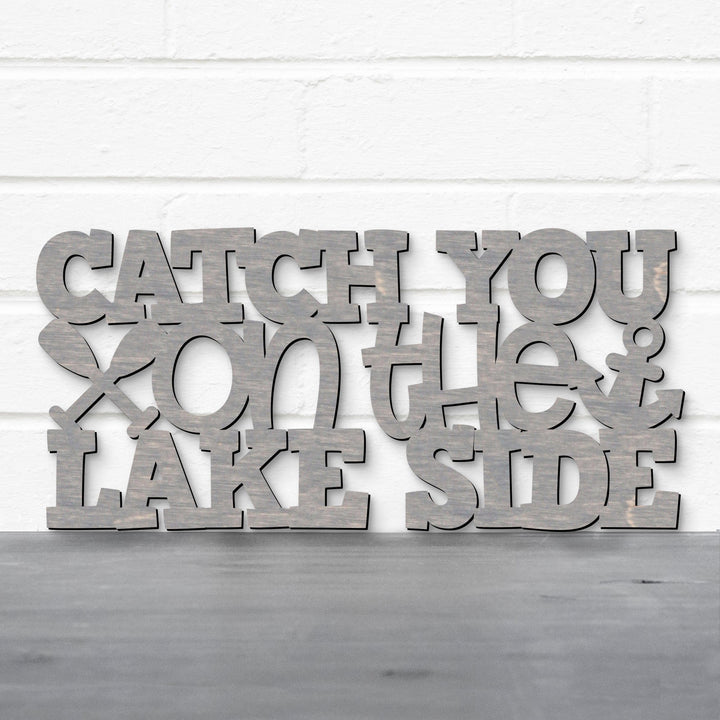 Spunky Fluff Proudly handmade in South Dakota, USA Catch You On The Lake Side, Wood Lake Quote Summer Decor