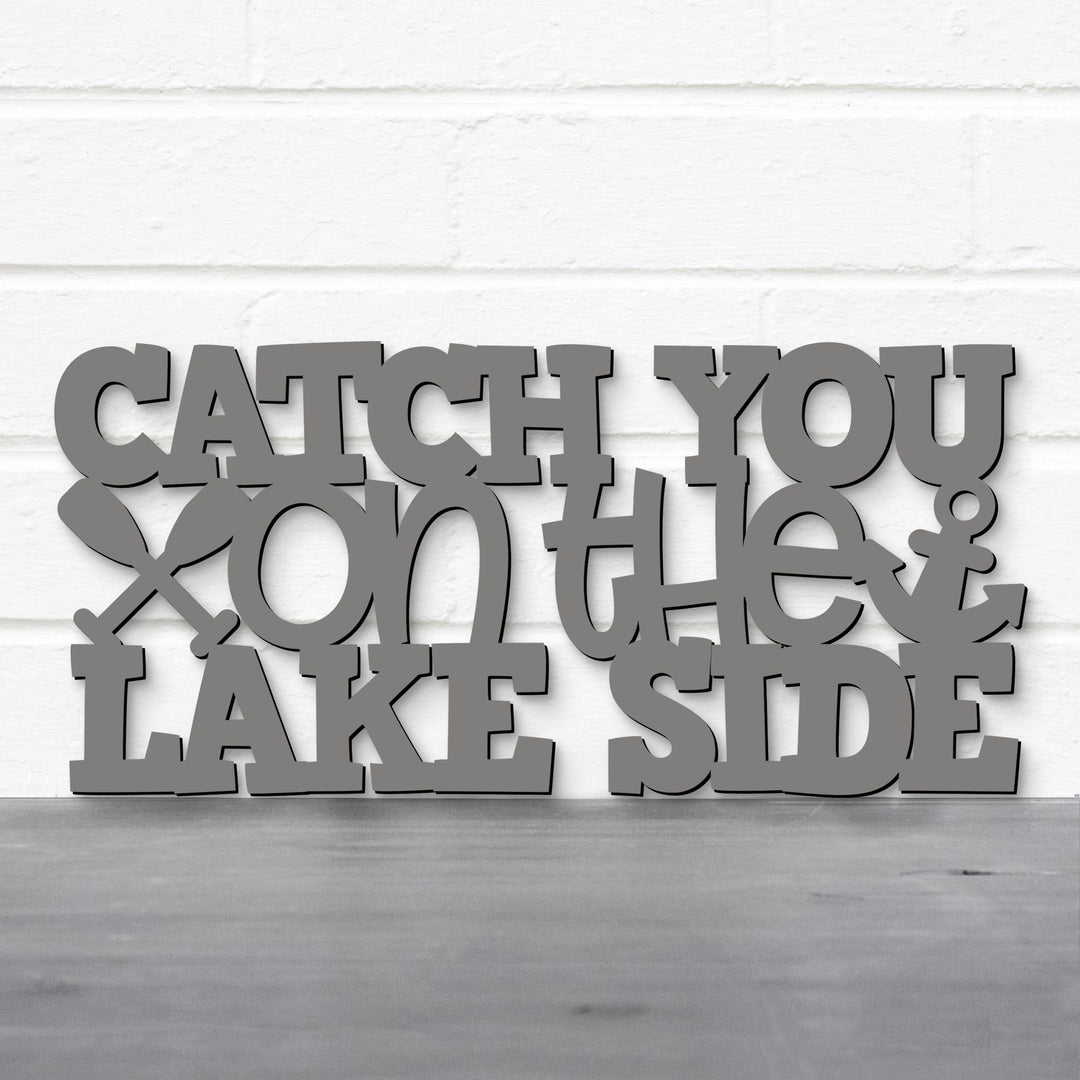 Spunky Fluff Proudly handmade in South Dakota, USA Catch You On The Lake Side, Wood Lake Quote Summer Decor