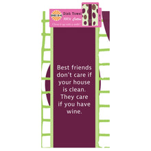 Load image into Gallery viewer, Drinks on Me Coasters Towels Dish Towel Best Friends, Funny Best Friends Wine Quote Kitchen Towel
