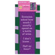 Load image into Gallery viewer, Drinks on Me Coasters Towels Dish Towel Half an Hour, Funny Wine Quote Kitchen Towel
