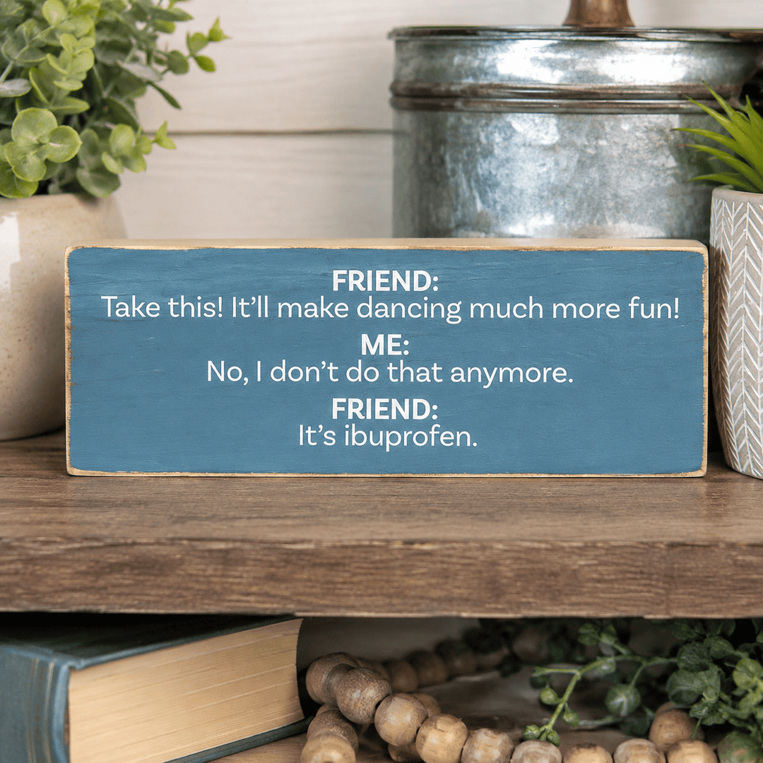 Sawdust City Other - Novelty Gifts Friend Take This Plaque