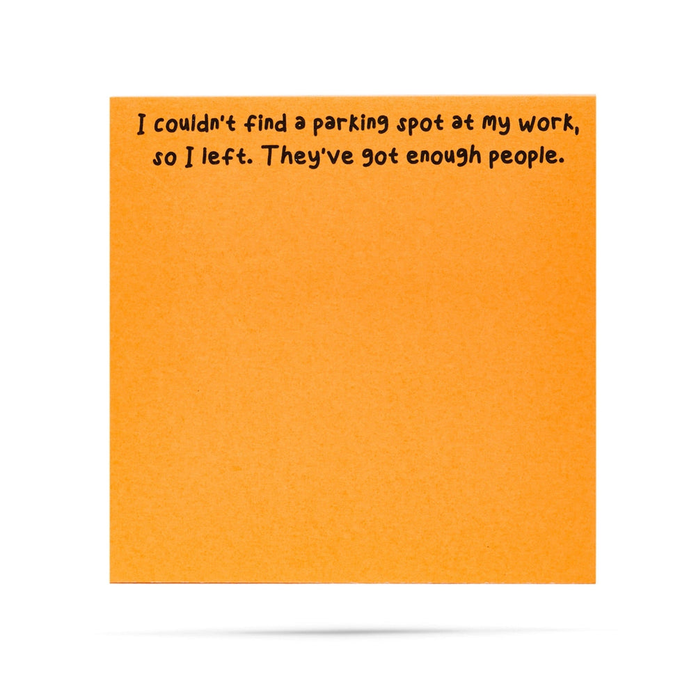 Ellembee Gift I couldn't Find a Parking Spot Funny Sticky Notes by Ellembee Gift