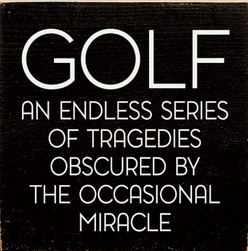 Sawdust City Other - Novelty Gifts Golf An Endless Series of Tragedies Black