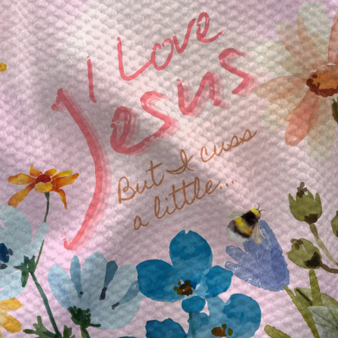 Twisted Wares Home Decor - Linens I Love Jesus But I Cuss a Little Tea Towel