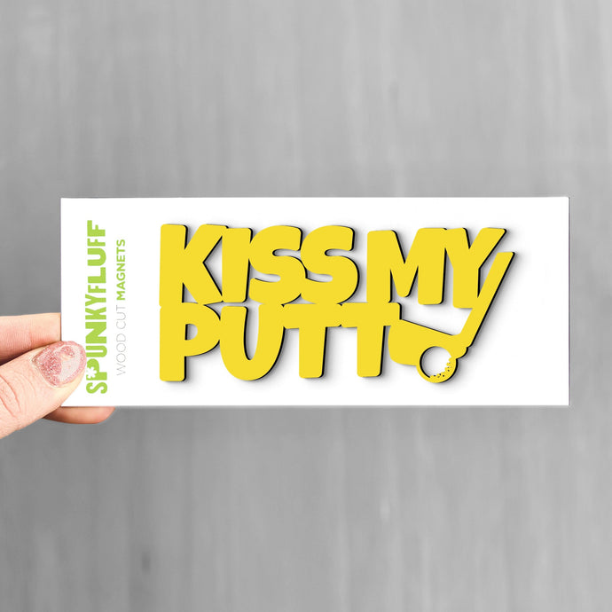 Spunky Fluff Kiss My Putt Stacked Tiny Word Magnet, Funny Golf Magnet