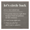 Sawdust City Proudly Handmade in Wisconsin, USA Let's Circle Back... Funny Wood Sign