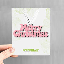 Load image into Gallery viewer, Spunky Fluff Proudly handmade in South Dakota, USA Merry Christmas Ornament, Merry Christmas Stacked Tiny Word Ornament
