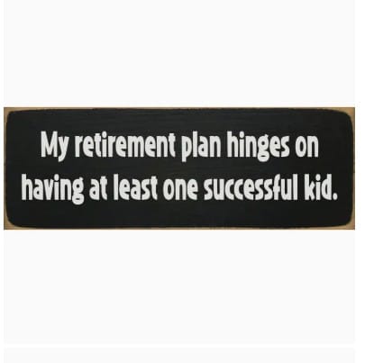 Sawdust City Other - Novelty Gifts My Retirement Plan Hinges On Black Plaque