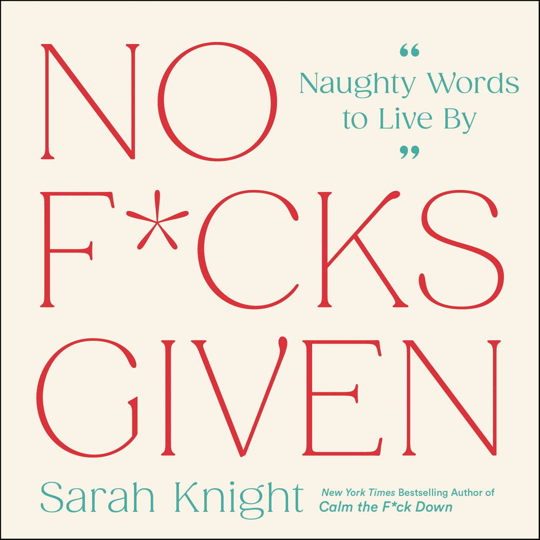 Hachette Book Group USA Book No F*cks Given: Naughty Words to Live By